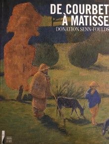 p De Courbet a Matisse p p Donation Senn Foulds p p i Peintures i p p Haudiquet A p