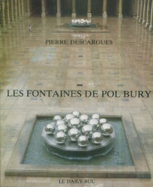 p Les fontaines de Pol Bury p p Descargues Pierre p