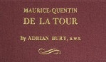 La Tour   Maurice Quentin de   Adrian Bury