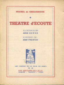 p Theatre d ecoute p p Ghelderode Michel de p