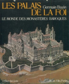  p Les Palais de la Foi Le monde des monasteres baroques p p Autriche Allemagne et Suisse Belgique Russie orthodoxe p p Bazin Germain p 