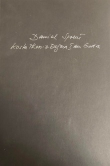Daniel Spoerri br p Kosta Theos Dogma I am God p p p 