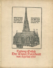  p Der Wiener Holzschnitt in den Jahren von 1490 bie 1550 p p Seine Bedeutung fur die Nordische Kunst  p p Gollob Hedwig p 