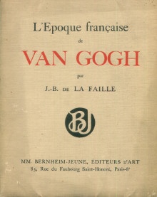  p L Epoque francaise de Van Gogh p p La Faille Jacob Baart de p 