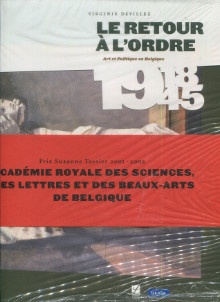  p Le retour a l ordre 1918 1945 Art et Politique en Belgique p p Devillez Virginie p 