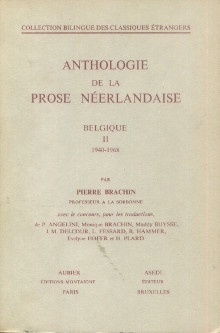  p Anthologie de la prose neerlandaise Belgique II 1940 1968 p p Brachin Pierre dir p 