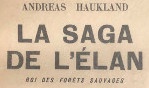 Haukland Andreas   La saga de l'élan   NW