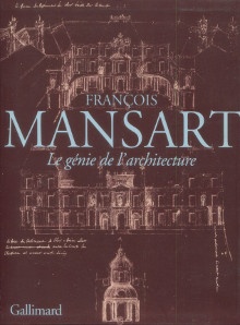  p Francois Mansart i le genie de l architecture i p p Jean Pierre Babelon et Claude Mignot dir p 