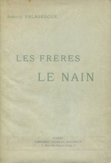  p Les freres Le Nain p p Valabregue Antony p 