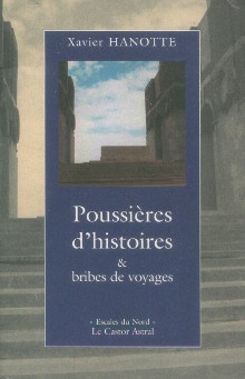  p Poussieres d histoires  bribes de voyages p p Hanotte Xavier p 