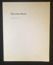  p Galerie Marwan Hoss p p 2006 p p Pierrette Bloch p 