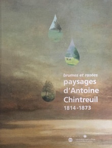 p Paysages d Antoine Chintreuil p p 1814 1873 p p i brumes et rosees i p p Poiret Marie Francoise dir p