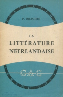 p La litterature neerlandaise p p Brachin Pierre p