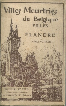 p Villes meurtries de Belgique Villes de Flandre p p Nothomb Pierre p