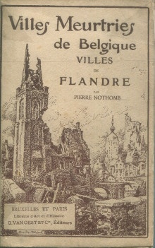  p Villes meurtries de Belgique Villes de Flandre p p Nothomb Pierre p 