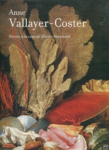 p Anne Vallayer Coster Peintre a la cour de Marie Antoinette p p Eik Kahng et Marianne Roland Michel p