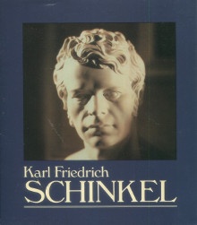 p Karl Friedrich Schinkel 1781 1841 p p Peinture et architecture entre le Romantisme et le Classicisme p p Frauke Steenbock et Ch Sam von Alten p