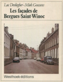 p Les facades de Bergues Saint Winoc p p Devliegher Luc et Goossens Miek p