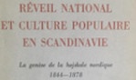 Scandinavie   Réveil national et culture populaire 1844 1878