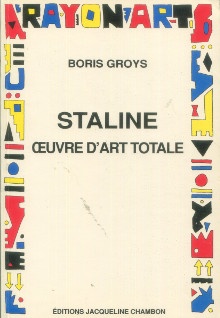 p Staline oeuvre d art totale p p Groys Boris p