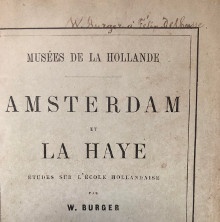  p Musees de la Hollande I II p p b I b Amsterdam et La Haye etudes sur l ecole hollandaise p p b II b Musee Van der Hoop a Amsterdam et musee de Rotterdam suite et complement aux Musees d Amsterdam et de La Haye p p 2 volumes p Burger William Theophile Thore 