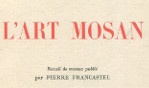 Francastel Pierre   L'art mosan