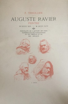 p Auguste Ravier peintre p p i portraits de l artiste et tres nombreuses reproductions de ses dessins et de ses croquis i p p Thiollier Felix p