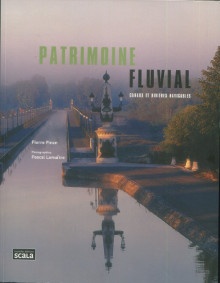  p Patrimoine fluvial p p Canaux et rivieres navigables p p Pinon Pierre p 