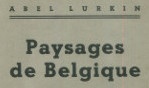 abel lurkin   litterature belge paysages de B