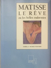 p Matisse p p Le Reve ou les belles endormies p p Monod Fontaine Isabelle p