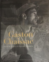  p Gaston Chaissac p p Poete rustique et Peintre moderne p p Tosatto Guy et Semin Didier p 