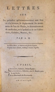  p b Quatremere de Quincy b p p Lettres sur le projet d enlever les monumens p p de l Italie p p par A Q Antoine Quatremere de Quincy p p 1796 p 