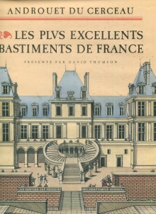 p Androuet du Cerceau Les plus excellents bastiments de France p p Thomson David p