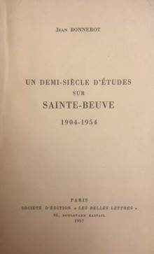 p Un demi siecle d etudes p p sur Sainte Beuve p p 1904 1954 p p Bonnerot Jean p
