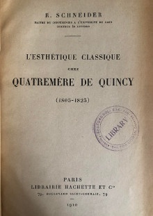  p L esthetique classique p p chez p p Quatremere de Quincy p p Schneider Rene p 