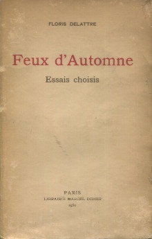  p Feux d Automne Essais choisis p p Delattre Floris p 