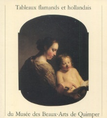 p Tableaux flamands et hollandais du musee des Beaux Arts de Quimper p p Cariou Andre p