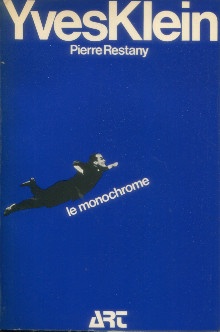 p Yves Klein le monochrome p p Restany Pierre p