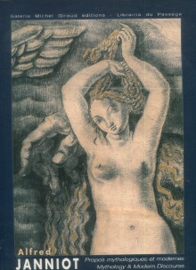 p Alfred Jeanniot 1889 1969 i Propos mythologiques et modernes Mythology Modern Discourse i p p Giraud Michel i et al i p