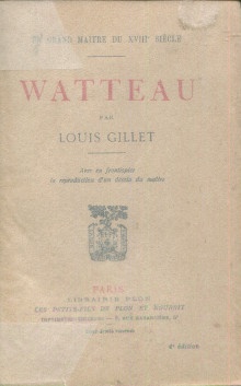  p Watteau i un grand maitre du XVIIIe siecle i p p Gillet Louis p 