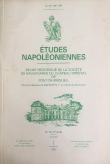  p Etudes napoleoniennes p p Revue historique de la Societe de sauvegarde du chateau imperial de Pont de Briques p p n 35 36 37 et 38 p p Tome IV 1997 1998 p p Beaucour Fernand i et al i p 