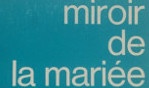 Suquet Jean   Miroir de la mariée   Duchamp