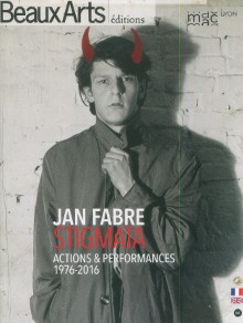 p Jan Fabre Stigmata Actions Performances 1976 2016 p p Raspail Thierry i et al i p