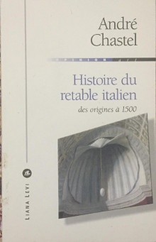 p Histoire du retable italien p p i des origines a 1500 i p p Chastel Andre p