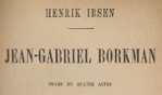 Ibsen   Jean Gabriel Borkman