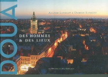 p Douai Des hommes des lieux p p Agathe et Damien Langlet p
