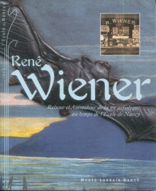  p Rene Wiener i relieur et animateur de la vie artistique au temps de l Ecole de Nancy i p p Mathias Martine b et al b p 
