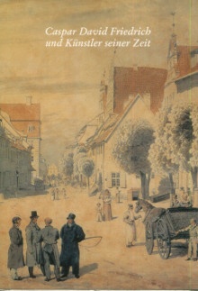 p Caspar David Friedrich und Kunstler seiner Zeit p