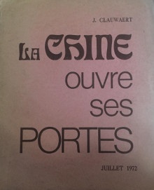 p La Chine ouvre ses portes p p juillet 1972 p p Clauwaert Jules p