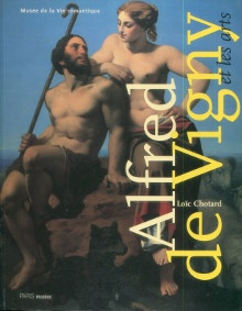  p Alfred de Vigny et les arts p p Chotard Loic p 